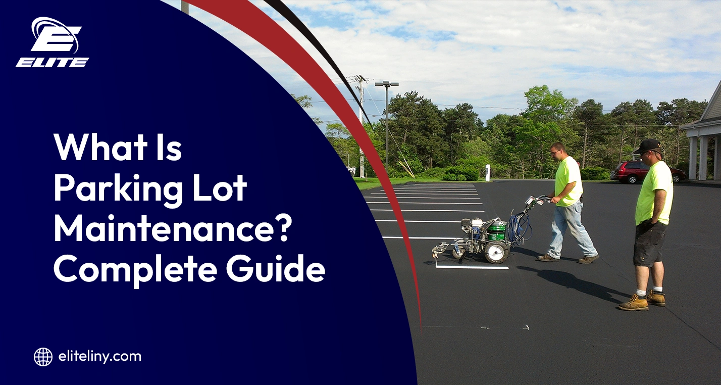 what is parking lot maintenance