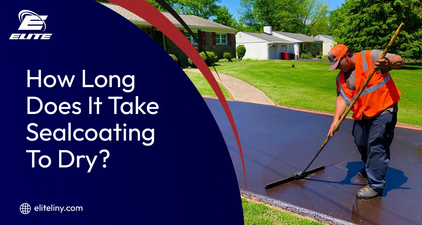 How Long Does It Take Sealcoating to Dry