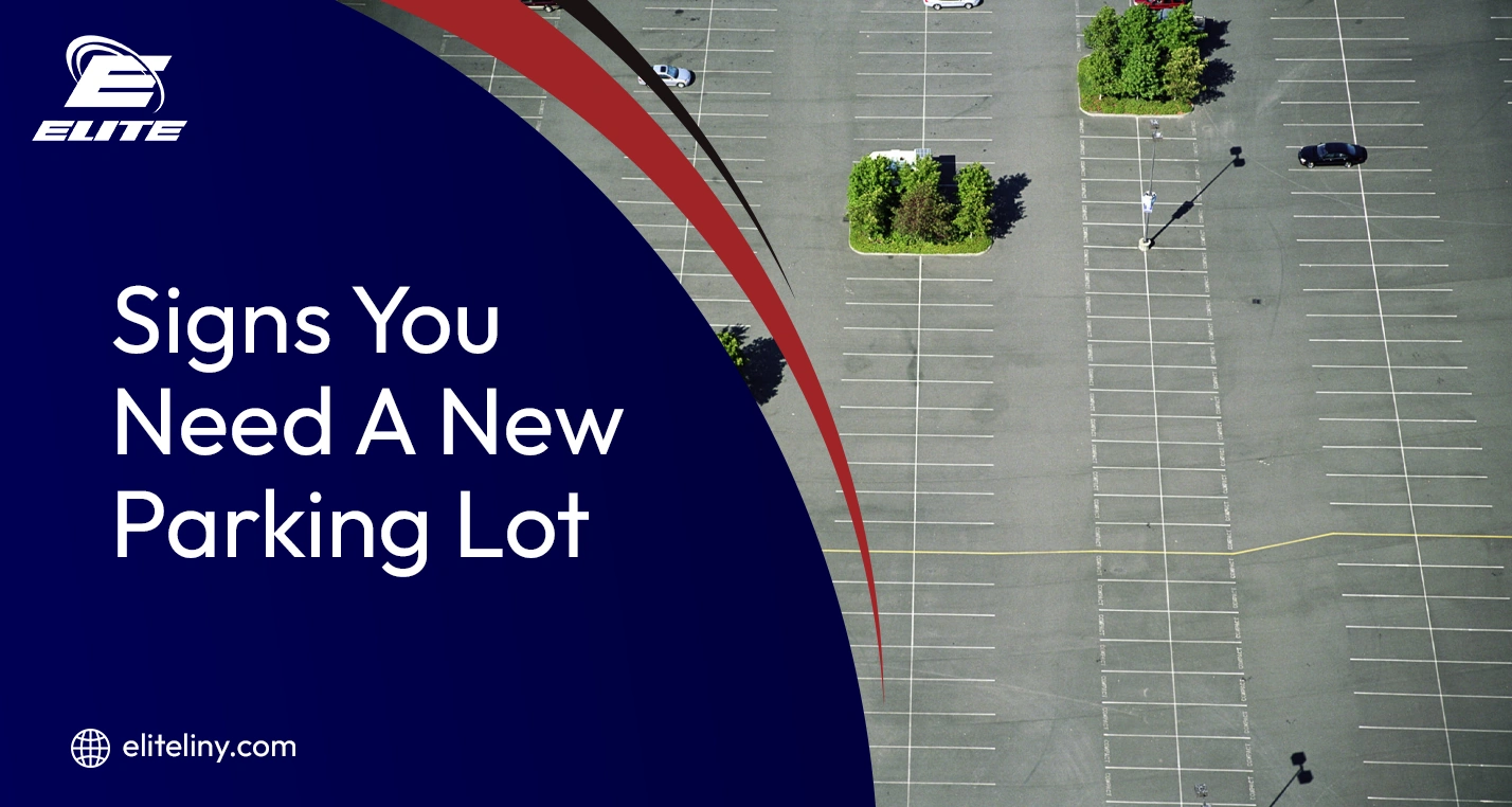 Signs You Need a New Parking Lot