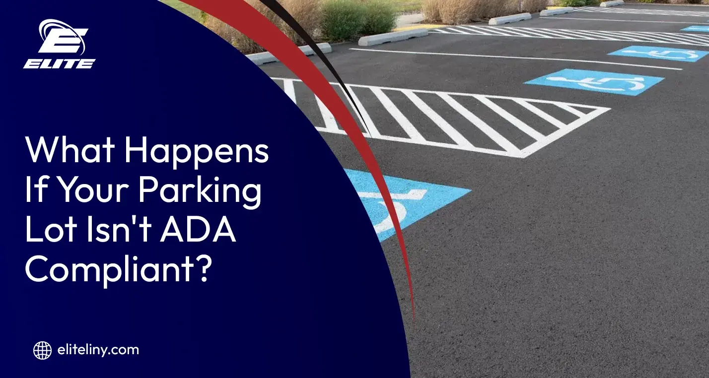 What Happens If Your Parking Lot Isn't ADA Compliant